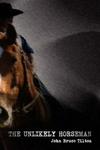 The Unlikely Horseman