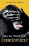 Why Are There Still Creationists? - Human Evolution And The Ancestors   Paperback