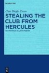 Stealing The Club From Hercules - On Imitation In Latin Poetry Hardcover
