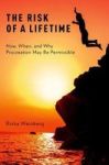 The Risk Of A Lifetime - How When And Why Procreation May Be Permissible Paperback