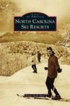 North Carolina Ski Resorts Hardcover
