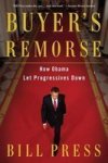 Buyer& 39 S Remorse - How Obama Let Progressives Down Paperback