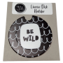 Be Wild Licence Disk Holder
