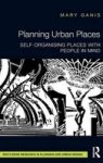 Planning Urban Places - Self-organising Places With People In Mind Hardcover
