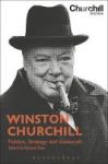 Winston Churchill - Politics Strategy And Statecraft Hardcover