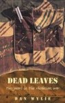 Dead Leaves: Two Years In The Rhodesian War