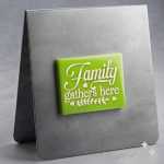 Family Gathers Here Magnet White On Green