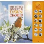 The Little Book Of The Dawn Chorus Board Book