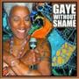 Gaye Without Shame   Cd