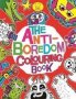 The Anti-boredom Colouring Book