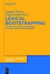 Lexical Bootstrapping - The Role Of Lexis And Semantics In Child Language Development Hardcover