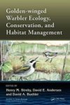 Golden-winged Warbler Ecology Conservation And Habitat Management Hardcover