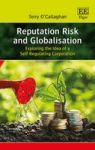 Reputation Risk And Globalisation - Exploring The Idea Of A Self-regulating Corporation Hardcover