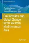 Groundwater And Global Change In The Western Mediterranean Area Hardcover 1ST Ed. 2018