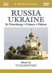Musical Journey: Russia And Ukraine - St. Petersburg Crimea... DVD