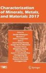 Characterization Of Minerals Metals And Materials 2017 Hardcover 1ST Ed. 2017