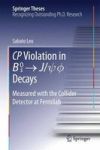Cp Violation In {B_S}^0 - J psi.phi Decays - Measured With The Collider Detector At Fermilab Hardcover 2015 Ed.