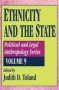 Ethnicity And The State - Political And Legal Anthropology   Paperback