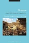 Florence: Capital Of The Kingdom Of Italy 1865-71 Hardcover