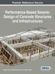 Performance-based Seismic Design Of Concrete Structures And Infrastructures Hardcover