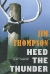 Heed The Thunder Paperback
