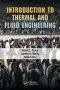 Introduction To Thermal And Fluid Engineering   Hardcover New