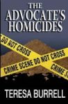 The Advocate& 39 S Homicides Paperback
