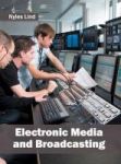 Electronic Media And Broadcasting Hardcover