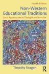 Non-western Educational Traditions - Local Approaches To Thought And Practice Paperback 4TH Revised Edition