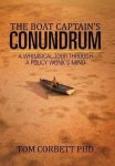 The Boat Captain's Conundrum: A Whimsical Tour Through A Policy Wonk's Mind