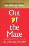 Out Of The Maze - A Simple Way To Change Your Thinking & Unlock Success   Hardcover