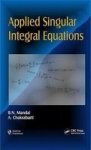 Applied Singular Integral Equations Hardcover