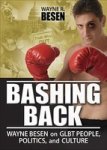 Bashing Back - Wayne Besen on GLBT People, Politics and Culture