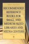 Recommended Reference Books For Small And Medium-sized Libraries And Media Centers 2017 Volume 37 Hardcover