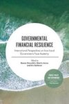 Governmental Financial Resilience - International Perspectives On How Local Governments Face Austerity Hardcover