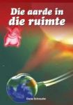 Die Aarde In Die Ruimte Paperback