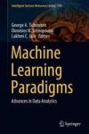 Machine Learning Paradigms - Advances In Data Analytics Hardcover 1ST Ed. 2019