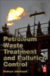Petroleum Waste Treatment And Pollution Control Paperback