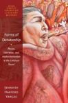 Forms Of Dictatorship - Power Narrative And Authoritarianism In The Latina o Novel Hardcover