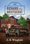 Richard The Aristocrat Hardcover