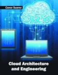 Cloud Architecture And Engineering Hardcover