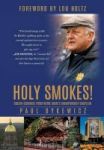 Holy Smokes - Golden Guidance From Notre Dame& 39 S Championship Chaplain Hardcover