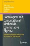 Homological And Computational Methods In Commutative Algebra - Dedicated To Winfried Bruns On The Occasion Of His 70TH Birthday