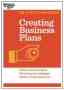 Creating Business Plans   Hbr 20-MINUTE Manager Series