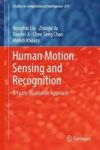 Human Motion Sensing And Recognition - A Fuzzy Qualitative Approach Hardcover 1ST Ed. 2017