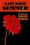 The Last Rose Of Summer   Hardcover