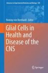 Glial Cells In Health And Disease Of The Cns 2017 Hardcover