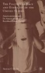 The Politics Of Race And Ethnicity In The United States - Americanization De-americanization And Racialized Ethnic Groups Hardco