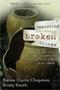 Restoring Broken Things - What Happens When We Catch A Vision Of The New World Jesus Is Creating   Paperback