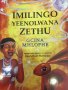 Imilingo Yeenolwana Zethu   Isindebele     Hardcover